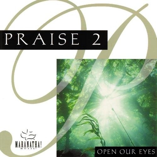 Praise 2 - Open Our Eyes (1976)
